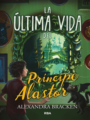 cover image of La última vida del príncipe Alastor (Prosper Redding 2)